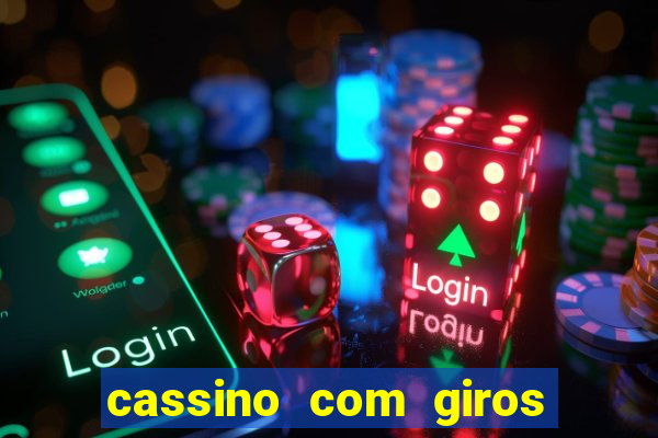 cassino com giros gratis sem deposito